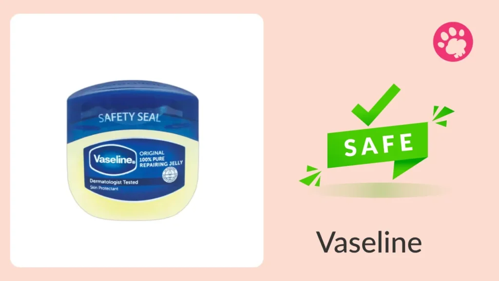 Is Vaseline safe for dogs?