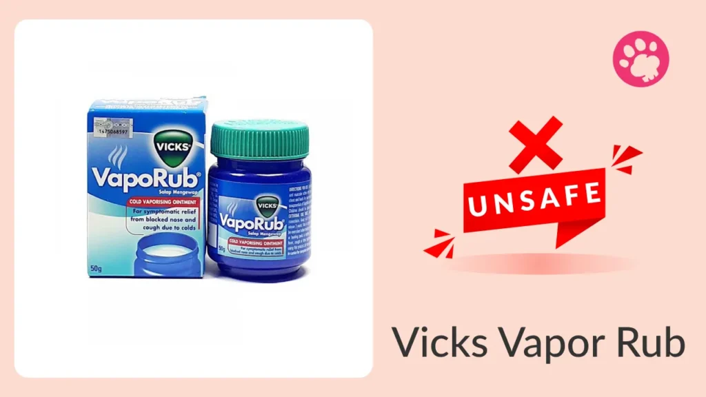 Is Vicks Vapor Rub safe for dogs?